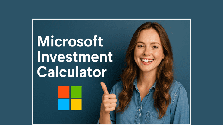 Microsoft Investment Calculator